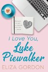 I Love You, Luke Piewalker