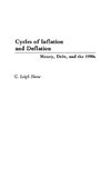 Cycles of Inflation and Deflation