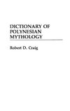 Dictionary of Polynesian Mythology