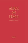 Alice on Stage