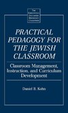 Practical Pedagogy for the Jewish Classroom