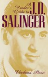 A Reader's Guide to J. D. Salinger