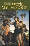 Thematic Guide to World Mythology