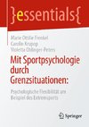 Nerven wie Drahtseile: Tipps aus der Sportpsychologie