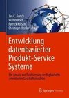 Entwicklung datenbasierter Produkt-Service Systeme