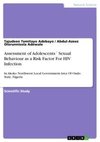 Assessment of Adolescents´ Sexual Behaviour as a Risk Factor For HIV Infection