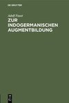 Zur indogermanischen Augmentbildung