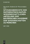 Sitzungsberichte der Mathematisch-Naturwissenschaftlichen Abteilung der Bayerischen Akademie der Wissenschaften zu München, Heft 1/1929, Sitzungsberichte der Mathematisch-Naturwissenschaftlichen Abteilung der Bayerischen Akademie der Wissenschaften zu München Heft 1/1929