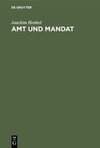 Amt und Mandat