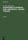 Hormones in normal and abnormal human tissues. Volume 1