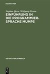 Einführung in die Programmiersprache MUMPS