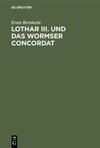 Lothar III. und das Wormser Concordat