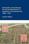 Reichsadler und Brieftaube Private Postdienstleister in Mannheim und Ludwigshafen 1886 - 1900