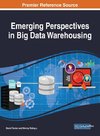 Emerging Perspectives in Big Data Warehousing