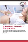 Beneficios Materno - Perinatales