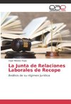 La Junta de Relaciones Laborales de Recope