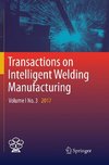 Transactions on Intelligent Welding Manufacturing