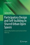 Participatory Design and Self-building in Shared Urban Open Spaces