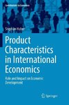 Product Characteristics in International Economics