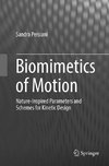 Biomimetics of Motion