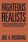 Righteous Realists