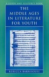 The Middle Ages in Literature for Youth