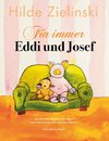 Für immer Eddi und Josef