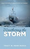 Weathering the Storm