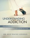 Understanding Addiction