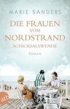 Die Frauen vom Nordstrand. Schicksalswende