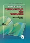 Das Vieweg Buch zu Turbo Pascal für Windows