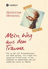 Mein Weg aus dem Trauma