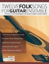 12 Folk Songs for Guitar Ensemble