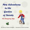 New Adventures in the Garden of Secrets Book 2