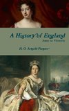 A History of England, Anne to Victoria