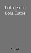 Letters to Lois Lane