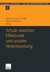 Schule zwischen Effektivität und sozialer Verantwortung