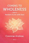 Coming to Wholeness