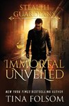 Immortal Unveiled