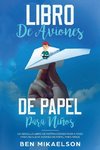 Libro de Aviones de Papel para Niños