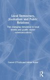 Local Democracy, Journalism and Public Relations