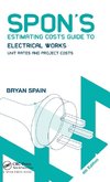 Spon's Estimating Costs Guide to Electrical Works