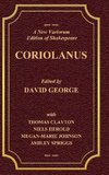 A New Variorium Edition of Shakespeare CORIOLANUS Volume II