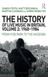 The History of Live Music in Britain, Volume II, 1968-1984