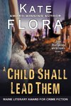 A Child Shall Lead Them (A Joe Burgess Mystery, Book 6)