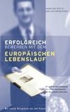 Erfolgreich bewerben mit dem Europäischen Lebenslauf