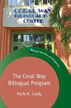 The Coral Way Bilingual Program