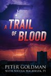 A Trail of Blood