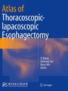 Atlas of Thoracoscopic-lapacoscopic Esophagectomy