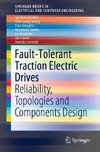 Fault-Tolerant Traction Electric Drives